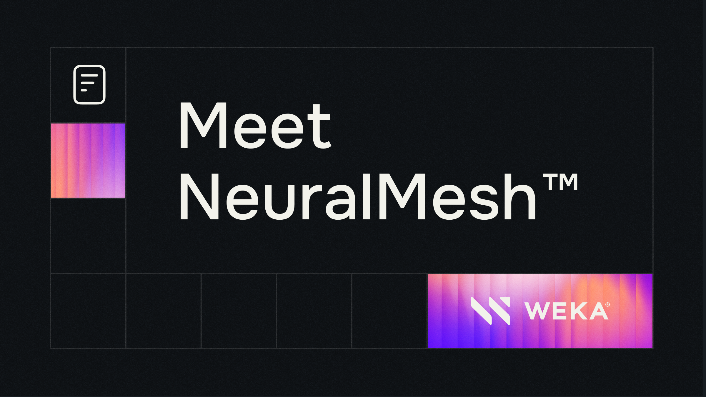 Meet NeuralMesh by WEKA: Scalable, AI-Ready Storage