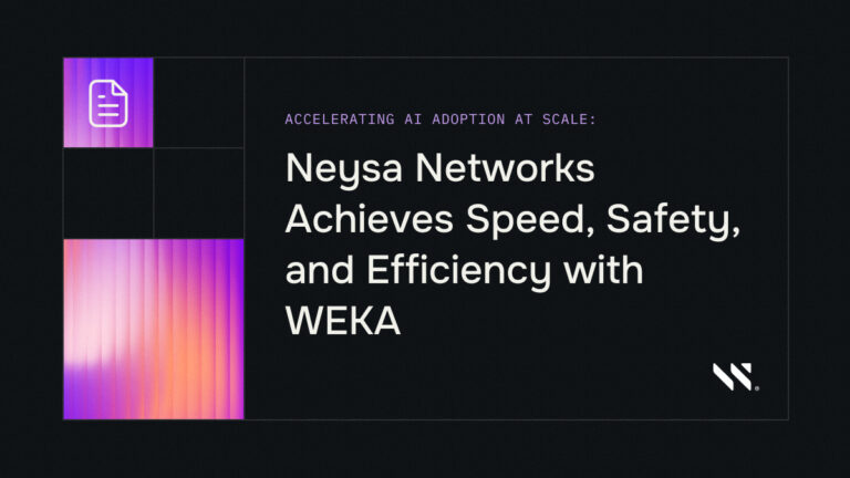 Accelerating AI Adoption at Scale: Neysa Networks Achieves Speed, Safety, and Efficiency with WEKA